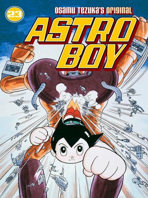 Title details for Astro Boy (2002), Volume 23 by Osamu Tezuka - Available
